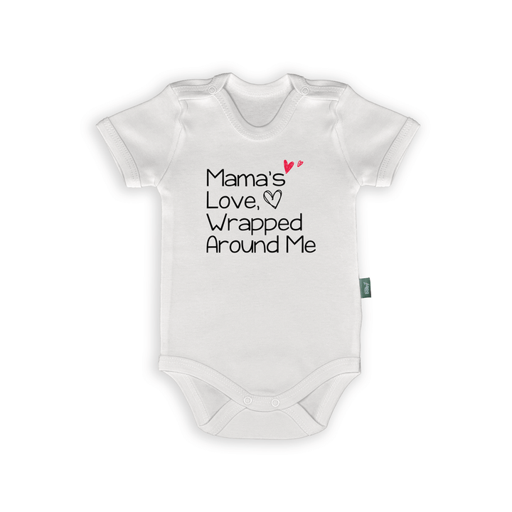 Mama’s Love romper with text 'Wrapped Around Me' for baby, designed with love and comfort.